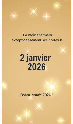 La mairie fermera exceptionnellement ses portes le 2 janvier 2026