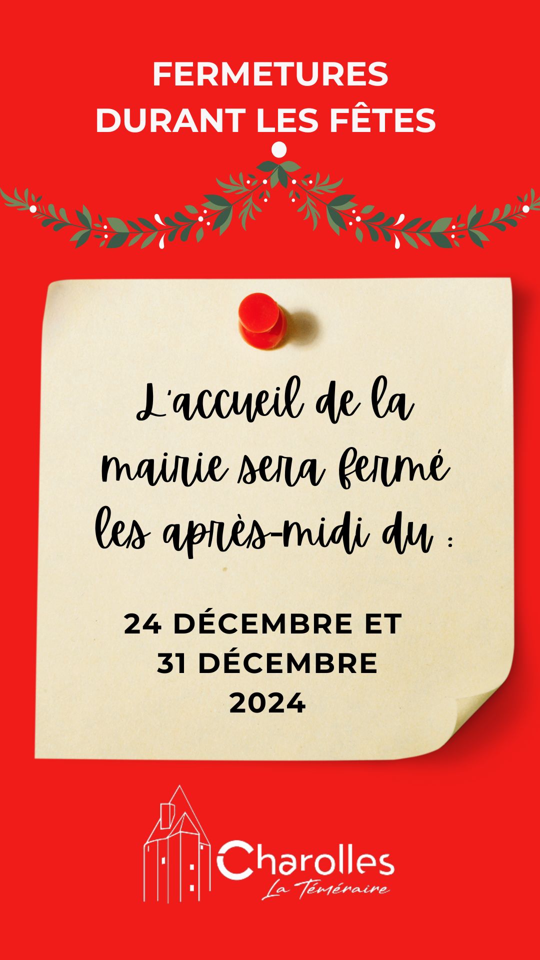 👉 Durant les fêtes l'accueil de la mairie sera fermé 